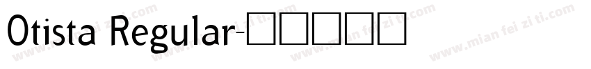 Otista Regular字体转换